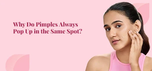 Why Do Pimples Always Pop Up in the Same Spot?